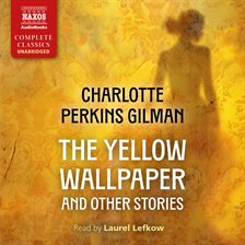 Imagen de portada para The Yellow Wallpaper and Other Stories