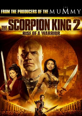 The Scorpion King 2: Rise Of A Warrior