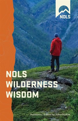Cover image for NOLS Wilderness Wisdom
