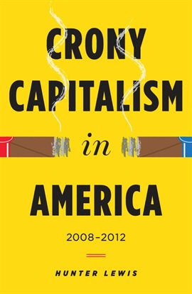 Cover image for Crony Capitalism in America