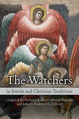 Cover image for The Watchers in Jewish and Christian Traditions