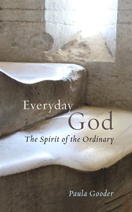 Cover image for Everyday God: The Spirit of the Ordinary