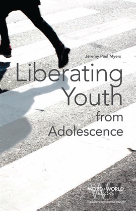 Imagen de portada para Liberating Youth from Adolescence