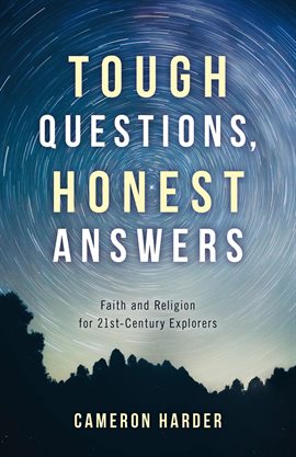 Cover image for Tough Questions, Honest Answers