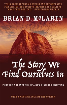 Cover image for The Story We Find Ourselves In