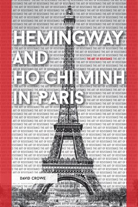 Imagen de portada para Hemingway and Ho Chi Minh in Paris