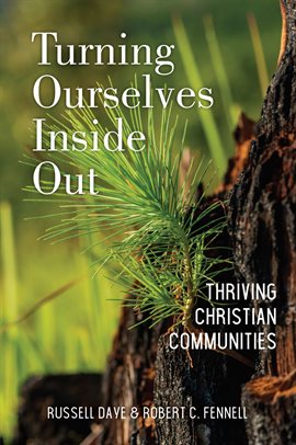 Imagen de portada para Turning Ourselves Inside Out: Thriving Christian Communities
