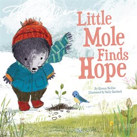 Cover image for Little Mole Finds Hope