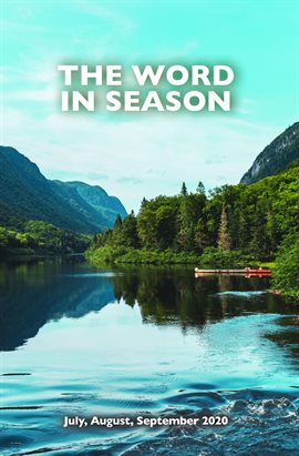 Imagen de portada para The Word in Season: July, August, September 2020