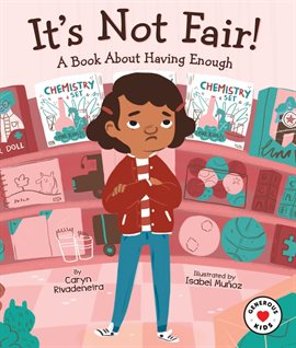 Cover image for It's Not Fair!: A Book About Having Enough