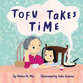 Cover image for Tofu Takes Time