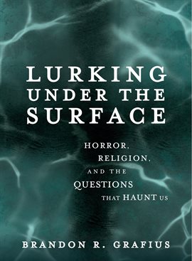 Cover image for Lurking Under the Surface