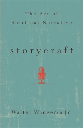 Imagen de portada para Storycraft: The Art of Spiritual Narrative