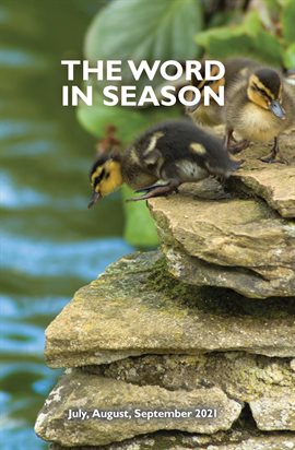 Imagen de portada para The Word in Season: July August September 2021