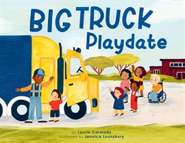 Cover image for Big Truck Playdate