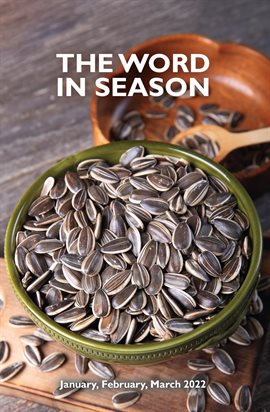 Imagen de portada para The Word in Season: January, February, March 2022