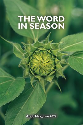 Imagen de portada para The Word in Season: Apr-Jun 2022