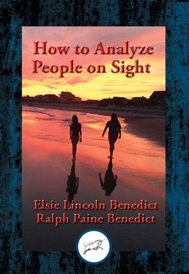 Imagen de portada para How to Analyze People on Sight through the Science of Human Analysis