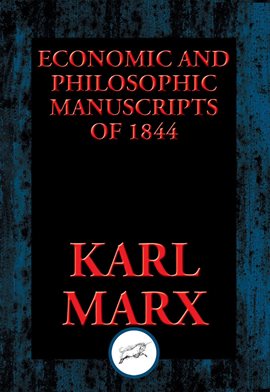 Cover image for Economic and Philosophic Manuscripts of 1844
