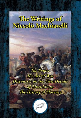 Cover image for The Writings of Niccolo Machiavelli