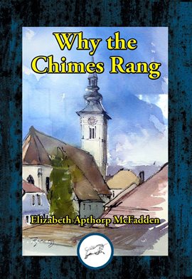 Imagen de portada para Why the Chimes Rang