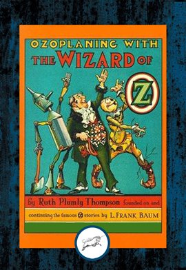 Imagen de portada para Ozoplaning with the Wizard of Oz