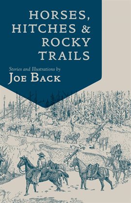 Cover image for Horses, Hitches, And Rocky Trails