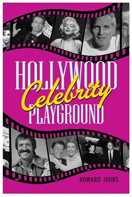Cover image for Hollywood's Celebrity Playground