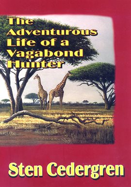 Imagen de portada para The Adventurous Life of a Vagabond Hunter