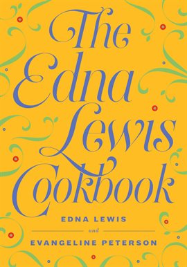Cover image for The Edna Lewis Cookbook