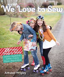 Cover image for We Love to Sew (Fixed Layout Format)