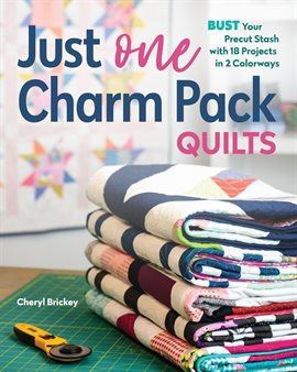 Cover image for Just One Charm Pack Quilts