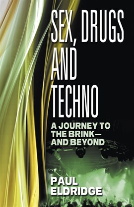 Cover image for Sex, Drugs & Techno