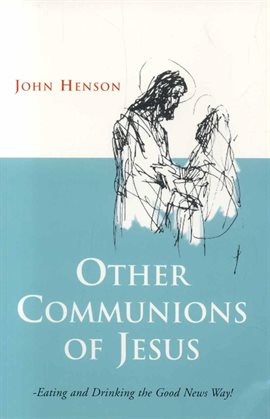 Cover image for Other Communions of Jesus