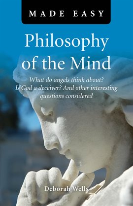 Cover image for Philosophy of the Mind Made Easy