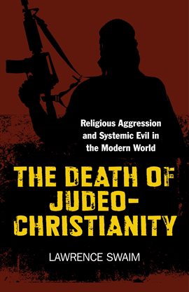 Cover image for The Death of Judeo-Christianity