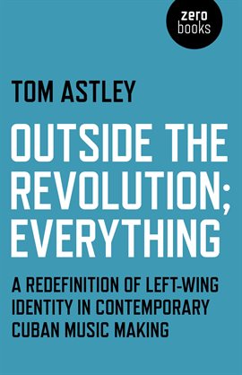 Imagen de portada para Outside the Revolution; Everything