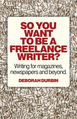 Cover image for So You Want To Be A Freelance Writer?