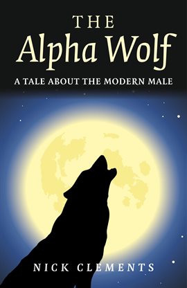 Cover image for The Alpha Wolf