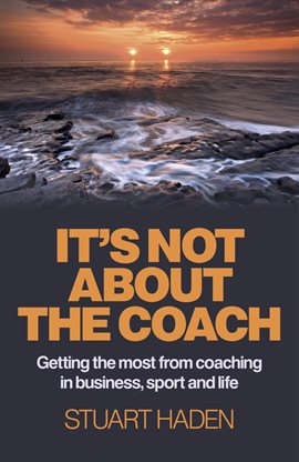 Cover image for It's Not About the Coach