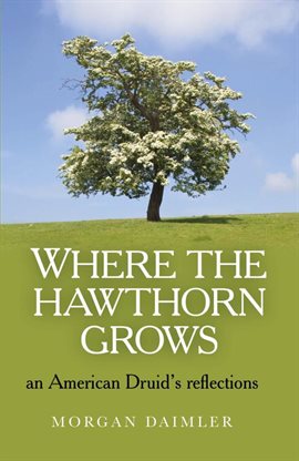Cover image for Where the Hawthorn Grows