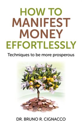 Cover image for How to Manifest Money Effortlessly