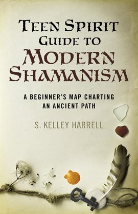 Cover image for Teen Spirit Guide to Modern Shamanism