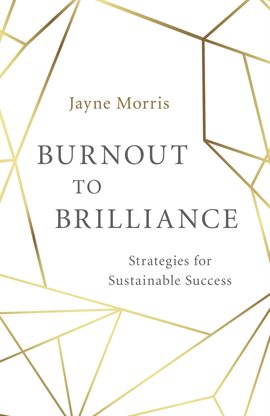 Cover image for Burnout to Brilliance