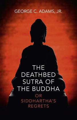 Cover image for The Deathbed Sutra of the Buddha