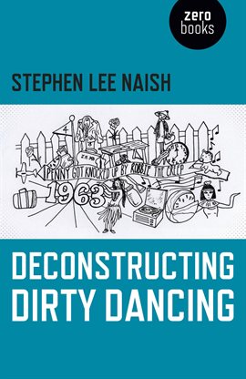 Imagen de portada para Deconstructing Dirty Dancing