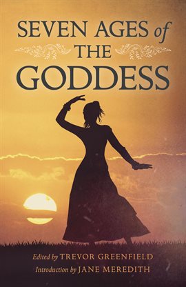 Cover image for Seven Ages of the Goddess