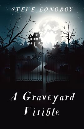 Cover image for A Graveyard Visible