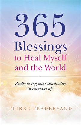 Cover image for 365 Blessings to Heal Myself and the World