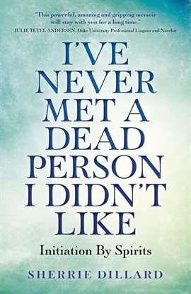 Cover image for I've Never Met A Dead Person I Didn't Like
